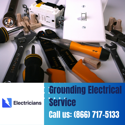 Grounding Electrical Services by Kissimmee Electricians | Safety & Expertise Combined